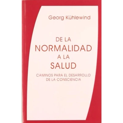 Imagen de de la normalidad a salud: caminos para el desarrollo consciencia