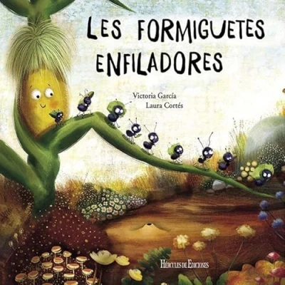 Imagen de Les formiguetes enfiladores: 2 (Noves Lectures d&#039;Hèrcules)