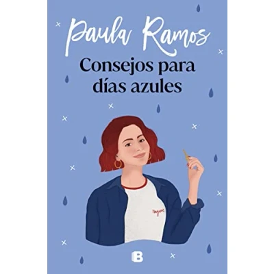 Imagen de Consejos para días azules (Trilogía Ellas 3) (Ediciones B)