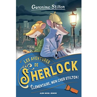 Imagen de Les Aventures De Sherlock Tome 1 Elémentaire Mon Cher Stilton ! (e