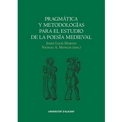 Imagen de Pragmática Y Metodologías Para El Estudio De La Poesía Medieval