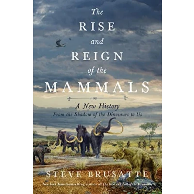 Imagen de the rise and fall of mammals