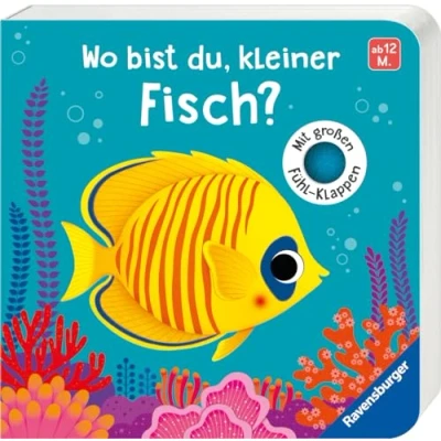Imagen de Wo bist du, kleiner Fisch?: Mit großen Fühlklappen