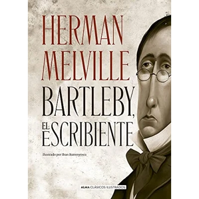 Imagen de Bartleby, el escribiente: Una Historia De Wall Street (Clásicos ilustrados)