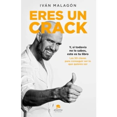 Imagen de Eres un crack: Y, si todavía no lo sabes, éste es tu libro (Alienta)