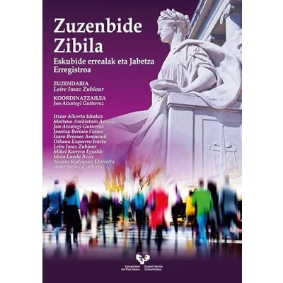 Imagen de Zuzenbide zibila. Eskubide errealak eta Jabetza Erregistroa (Unibertsitateko Eskuliburuak)