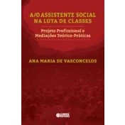 Imagen de A/o Assistente Social Na Luta De Classes (ebook)