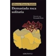 Imagen de Demasiada Roca Solitaria