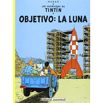 Imagen de Objetivo: la Luna (rústica) (LAS AVENTURAS DE TINTIN)
