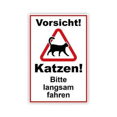 Imagen de Señal XXL Vorsicht ! Gatos por favor conducir lento cartel 30 x 40 cm de estable PVC espuma dura 5 mm con protección UV STROBO