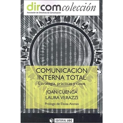 Imagen de Comunicación interna Total: Estrategia, prácticas y casos: 14 (Dircom)