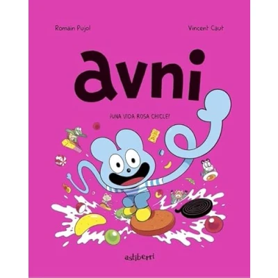 Imagen de Avni 6. ¡Una vida rosa chicle! (TXIKIBERRI)