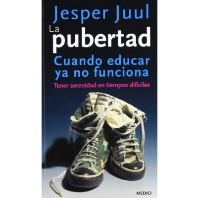 Imagen de LA PUBERTAD: Cuando educar ya no funciona (NIÑOS Y ADOLESCENTES)