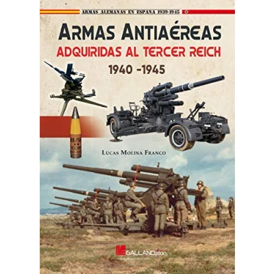 Imagen de Armas antiaéreas adquiridas al Tercer Reich. 1940 1945: 00000000000000 (Armas alemanas en España 1939 1945)