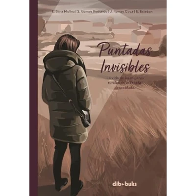 Imagen de Puntadas invisibles: la vida de las mujeres rurales en España despoblada