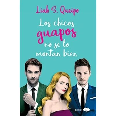 Imagen de Los chicos guapos se lo montan bien (PRINCIPAL CHIC)