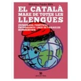 Imagen de El Català Mare de Totes Les Llengües: (Humorada fonètica) Entrebancs i jocs paraules humorístics: 0 (Fora col·lecció)
