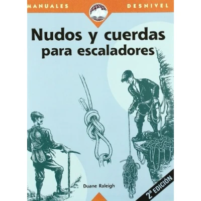 Imagen de Nudos y cuerdas para escaladores (SIN COLECCION)