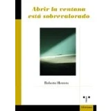 Imagen de Abrir La Ventana Esta Sobrevalorado