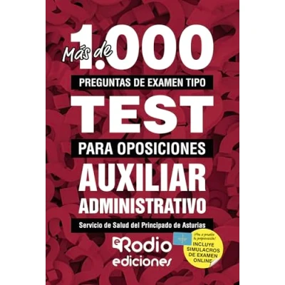 Imagen de Más de 1.000 preguntas examen tipo test para oposiciones. Auxiliar Administrativo. Servicio Salud del Principado Asturias (FONDO)