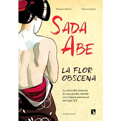 Imagen de Sada Abe La flor obscena (PONENT MON)