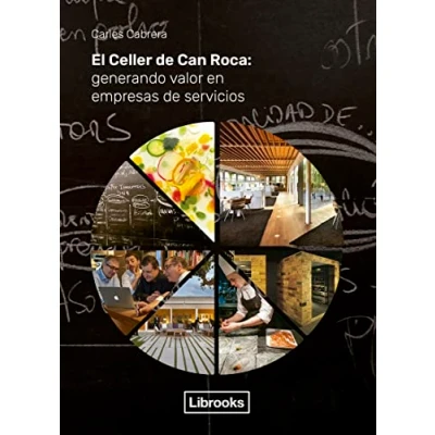 Imagen de EL CELLER de CAN ROCA: Generando valor en empresas servicios: 1 (COOKING)