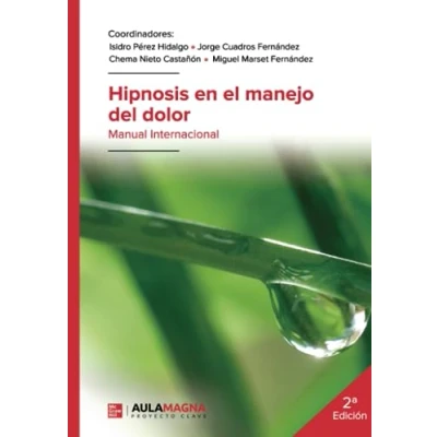 Imagen de Hipnosis en el manejo del dolor: Manual Internacional (SIN COLECCION)