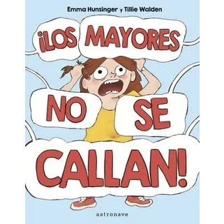 Imagen de ¡LOS MAYORES NO SE CALLAN! (SIN COLECCION)