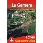 Imagen de la Gomera. Las mejores rutas por costa y montaña. 53 excursiones. Guía Rother.