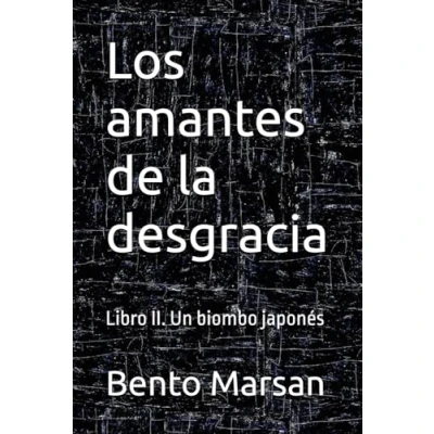 Imagen de Los amantes de la desgracia: Libro II. Un biombo japonés