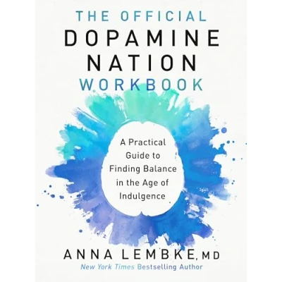Imagen de The Official Dopamine Nation Workbook