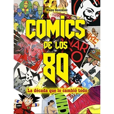 Imagen de Cómics de los 80: La Década Que Lo Cambió Todo (Look)
