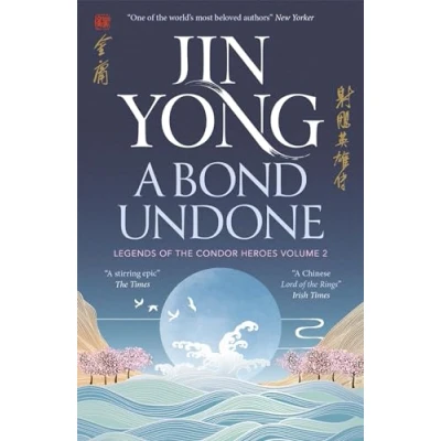 Imagen de A Bond Undone (legends Of The Condor Heroes Vol. 2)