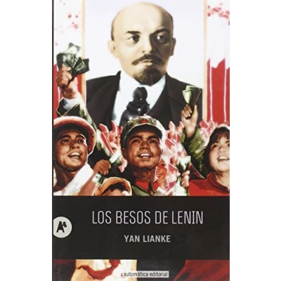 Imagen de Los besos de Lenin: 29 (Narrativa)