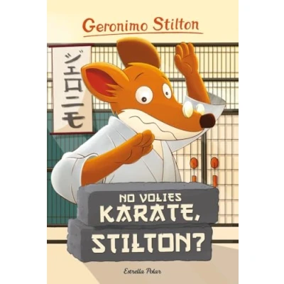 Imagen de No volies karate, Stilton?: Geronimo Stilton 37 (GERONIMO STILTON. ELS GROCS)