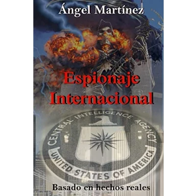 Imagen de Espionaje Internacional: Una historia basada en hechos reales