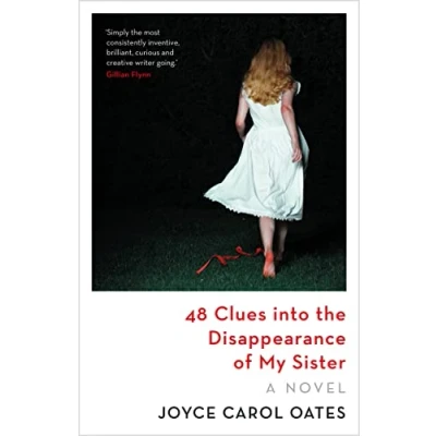 Imagen de 48 Clues Into The Disappearance Of My Sister