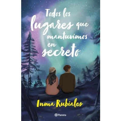 Imagen de Todos los lugares que mantuvimos en secreto (Planeta)