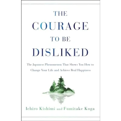Imagen de The Courage To Be Disliked
