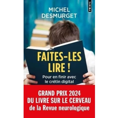 Imagen de Faites les Lire ! : Pour En Finir Avec Le Crétin Digital