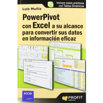 Imagen de Powerpivot con excel a su alcance para convertir sus datos en información eficaz: Casos prácticos tablas dinámicas (SIN COLECCION)