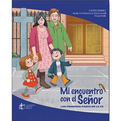 Imagen de Mi Encuentro con El Señor: Los primeros pasos en la fe (CATECISMOS COMUNIDAD CRISTIANA)