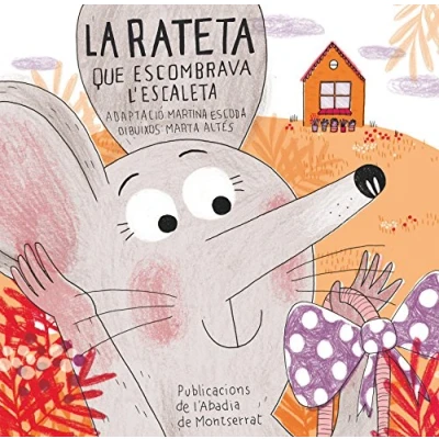 Imagen de La Rateta Que Escombrava L&#039;escaleta (Petits contes clàssics)