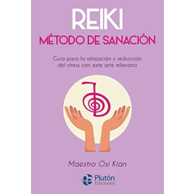 Imagen de Reiki: Método de sanación (Colección Nueva Era)