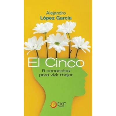 Imagen de El cinco: 5 conceptos para vivir mejor: 12 (Exit comunicación)
