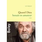 Imagen de Quand Dieu Boxait En Amateur