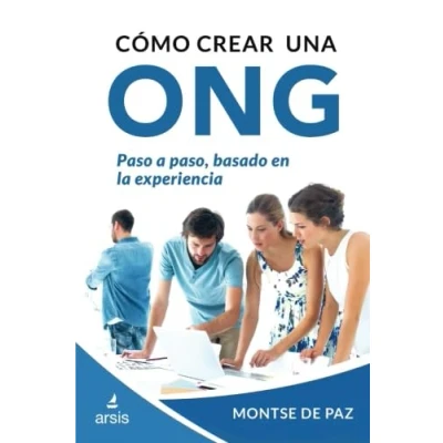 Imagen de Como crear una ONG: Volume 1 (Gestion de ONG)