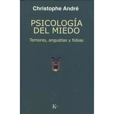 Imagen de Psicología del miedo: Temores, angustias y fobias