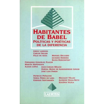 Imagen de Habitantes de Babel: Políticas y poéticas la diferencia: 99 (Psicopedagogía)