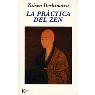 Imagen de La práctica del Zen: Y cuatro textos canónicos Zen (Sabiduría perenne)